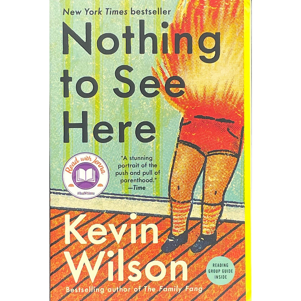 Nothing to See Here book by Kevin Wilson